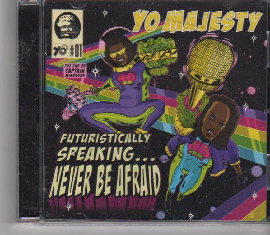 (FX357) Yo Majesty, Futuristically Speaking...Never Be Afraid - 2008  CD