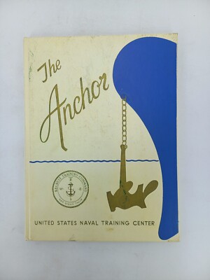 US Navy USN ''THE ANCHOR'' Recruit Training Command Company 326 Annual