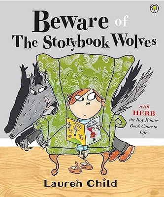 Beware of the Storybook Wolves by Child, Lauren 1408314800 FREE Shipping