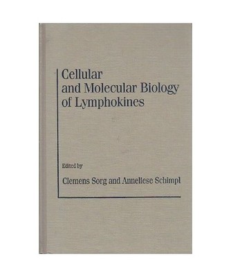 Cellular and Molecular Biology of Lymphokines: International Lymphokine Workshop
