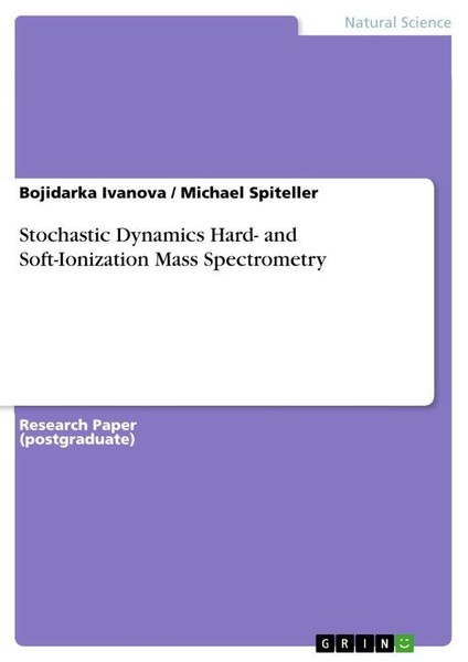 Stochastic Dynamics Hard- And Soft-Ionization Mass Spectrometry Bojidarka Ivanov-image
