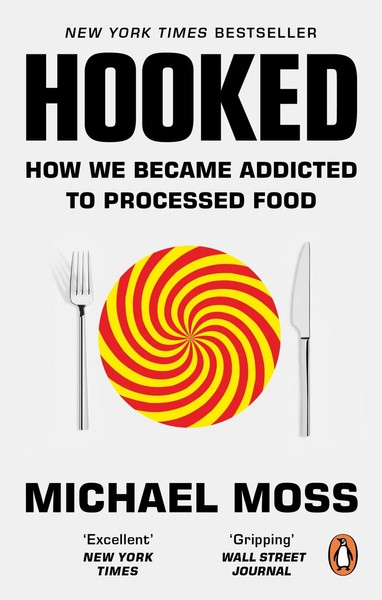 Hooked | Michael Moss | How We Became Addicted To Processed Food | Taschenbuch-image