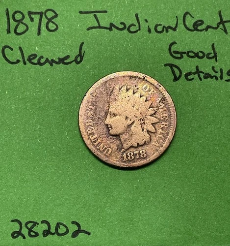 1878 Indian Head Cent / Penny 1c  Good Details Cleaned See Pictures