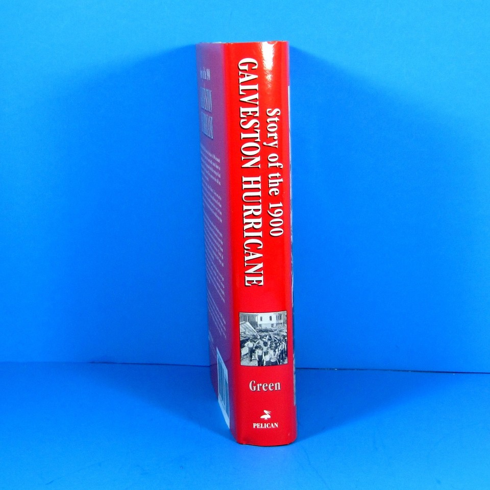 Story of the 1900 Galveston Hurricane ed Nathan C Green hc with dust