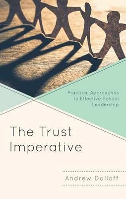 The Trust Imperative: Practical - Paperback, by Dolloff Andrew - Very Good