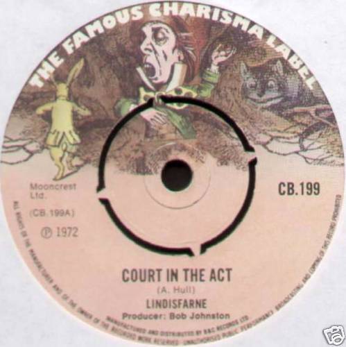 LINDISFARNE~COURT IN THE ACT~1972 UK 7" CHARISMA CB.199 - 第 1/1 張圖片