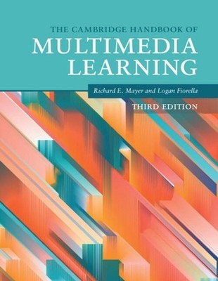 The Cambridge Handbook of Multimedia Learning by Richard E. Mayer (English) Pape