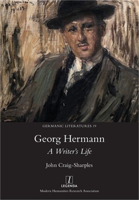 Georg Hermann: A Writer's Life (Paperback or Softback)