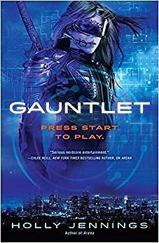 Holly Jennings - Gauntlet   An Arena Novel - New Paperback - S9000z