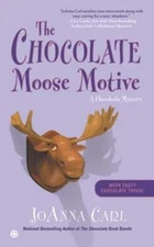 The Chocolate Moose Motive by Joanna Carl: Used