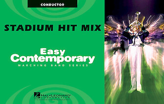 Stadium Hit Mix Easy Contemporary Marching Band