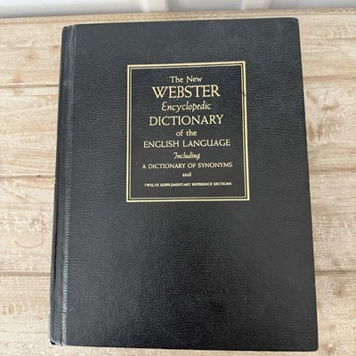 The New Webster Encyclopedic Dictionary of the English Language & synonyms h29x