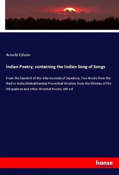 Arnold Edwin | Indian Poetry; Containing The Indian Song Of Songs | Taschenbuch-image