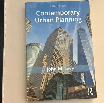 Contemporary Urban Planning by John M. Levy