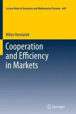 Cooperation and Efficiency in Markets - 9783642197628