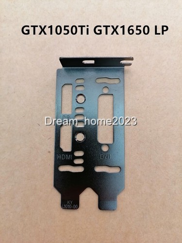 Low Profile Bracket For ASUS Geforce GTX 1050 Ti GTX 1650 LP Graphics Video Card - 第 1/4 張圖片