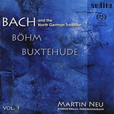 Martin Neu - Bach And The North German Tradition [CD]