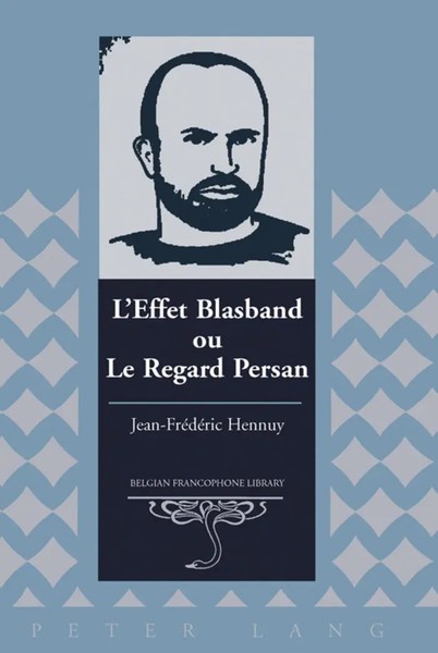 Jean-FréDéRic Hennuy | L'effet Blasband Ou Le Regard Persan | Buch | FranzöSisch-image
