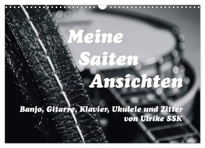 Meine Saiten Ansichten - Banjo, Gitarre, Klavier, Ukulele und Zitter von Ulrike 