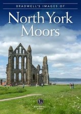 Bradwell's Images of the North York Moors by Sue Caffrey [Paperback]