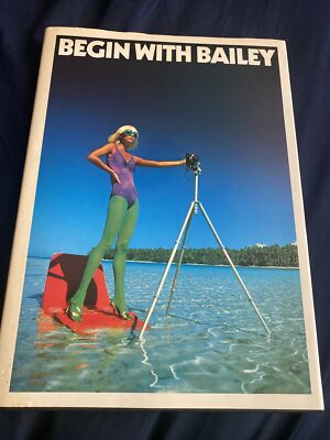 Begin with Bailey, George Hughes. Everyman Ltd, 1983, Hardcover