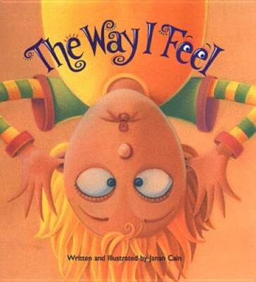 The Way I Feel - Hardcover By Cain, Janan - VERY GOOD