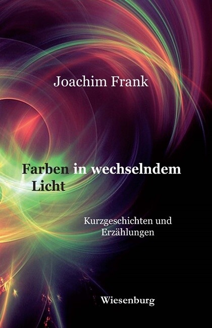 Farben In Wechselndem Licht Joachim Frank