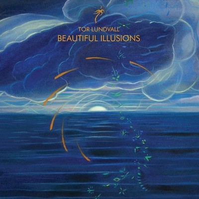 Tor Lundvall Beautiful Illusions (Vinyl) 12'' Album