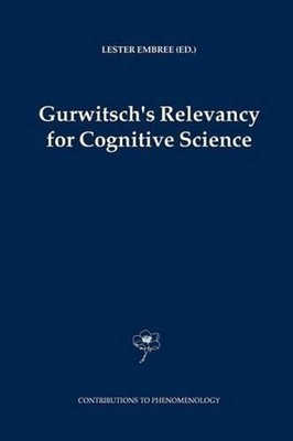 Gurwitsch's Relevancy for Cognitive Science by Lester Embree (English) Paperback