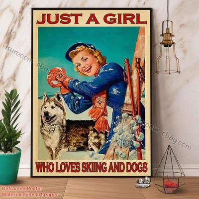 #ad Husky Just A Girl Who Loves Skiing And Dogs Paper Poster No Frame Wall Art Decor $11.92