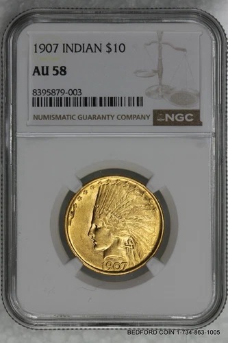NGC AU58 1907 $10 GOLD INDIAN EAGLE AU TEN DOLLARS 1st YEAR ISSUE (BC03)