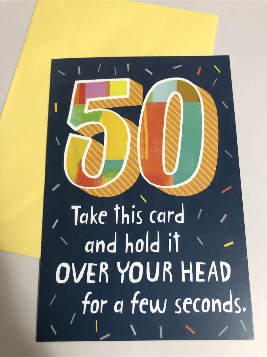 Happy 50th Birthday - Funny - 50 Years Old - 5” X 7” Hallmark