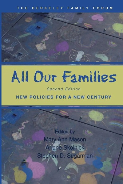 All Our Families New Policies For A New Century Mary Ann Mason (U. A.) Buch 2013-image