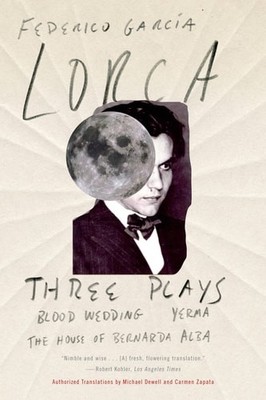 Three Plays: Blood Wedding; Yerma; The House of Bernarda Alba (FSG Classics), Lo