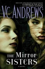 The Mirror Sisters by Andrews, V. C.
