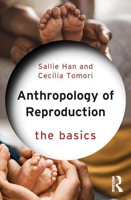 Anthropology of Reproduction T - GOOD