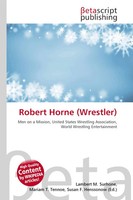 Lambert M. Surhone (U. A.) | Robert Horne (Wrestler) | Taschenbuch | Englisch