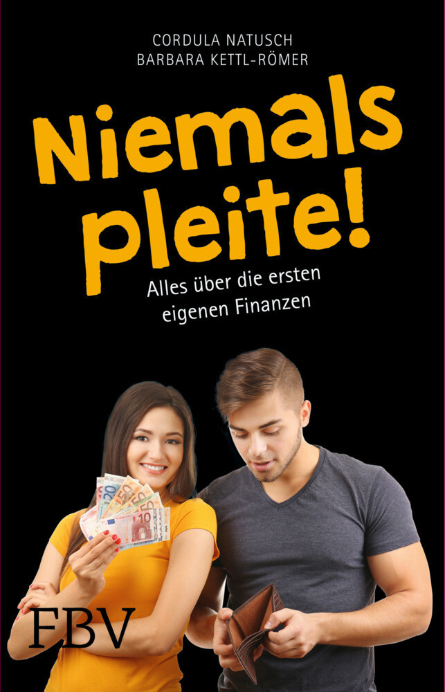 Niemals Pleite | Alles Über Die Ersten Eigenen Finanzen | Kettl-römer