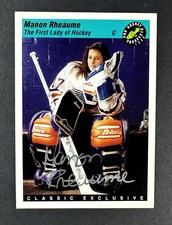 1993 Classic MANON RHEAUME First Lady of Hockey Autograph Rookie AUTO RC