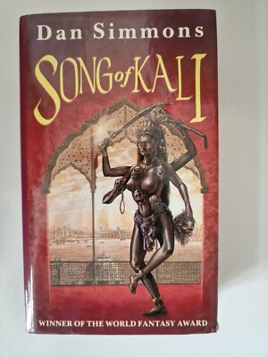 Song of Kali by Dan Simmons (Hardcover, 1987)