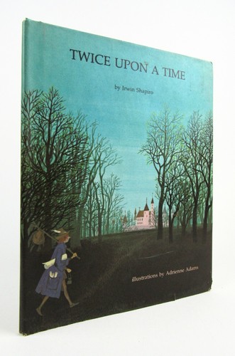 TWICE UPON A TIME Irwin Shapiro & Adrienne Adams 1973 HBDJ VGC L1 - Imagen 2 de 5