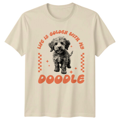 Life Is Golden With My Doodle Hunderasse Grafik T-Shirt