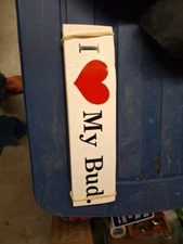 Vintage Budweiser I Love ❤️  My Bud Bumper Sticker Weed