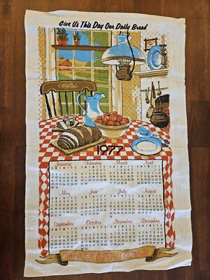 NOS Vintage 1977 Calendar Tea Dish Towel Give Us This Day Our Daily Bread 17x27''