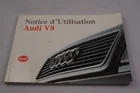 Audi Owners Manual - Audi V8 (D1) French 7/91