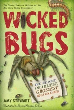 Wicked Bugs (Young Readers Edition): The Meanest, Deadliest, Grossest Bug - GOOD