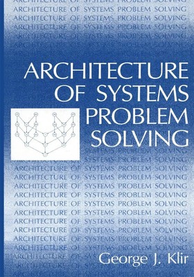 Architecture of Systems Problem Solving George J. Klir Taschenbuch xvi Englisch