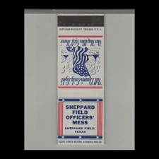 Matchbook Cover Sheppard Field Officers' Mess Sheppard Field, TX