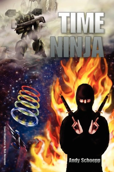 Andy Schoepp | Time Ninja | Taschenbuch | Englisch (2010) | Outskirts Press-image