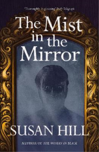 Susan Hill The Mist in the Mirror (Tascabile)